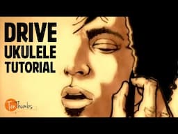 How to play Drive - Incubus - Ukulele Tutorial