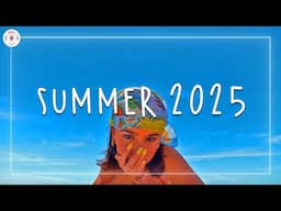Summer playlist 2025 🌈 Summer dance songs 2025 ~ Summer 2025