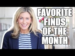 Favorite Finds of the Month | Fashion + Beauty + Home Finds