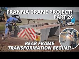 Sandblasting & Gouging the Rear Frame | Franna Crane Project | Part 26