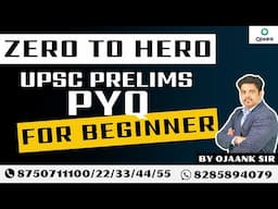UPSC Prelims PYQ for Beginner | By Ojaank Sir | Zero to Hero Batch | 24 April 2025 | Day 6