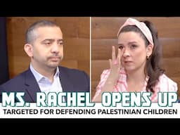 Targeted For Defending Palestinian Children: Ms. Rachel Opens Up In Interview With Mehdi Hasan