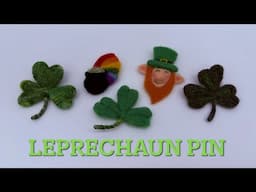Needle Felting - St Patrick’s Day Leprechaun Pin Tutorial