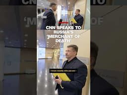 CNN speaks to Russia’s ‘merchant of death’