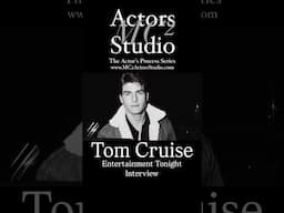MC² Actors Studio’s The Actor’s Process: #TomCruise Entertainment Tonight Interview #actor #acting