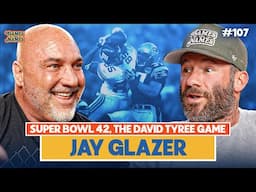 Jay Glazer: The David Tyree Game | Ep. 107 | Games with Names (Full Episode)