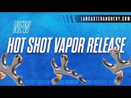 Hot Shot Vapor Archery Release: GREAT VALUE FOR BOWHUNTERS!!!