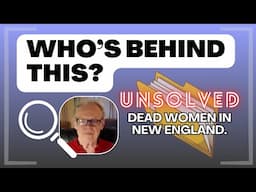 Who Killed these Women in New England: a Serial Killer?