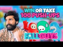 WIN or TAKE 100 PUSH-UPS | Fall guys | Kishen Das