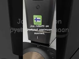 If robot vacuum can speak finnish, niin pystyt myös oppimaan! No niin! 🇫🇮