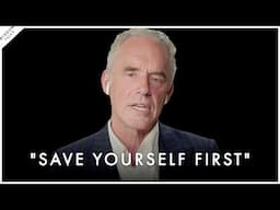 Why Being Selfish is the Smartest Thing You’ll Ever Do - Jordan Peterson Motivation