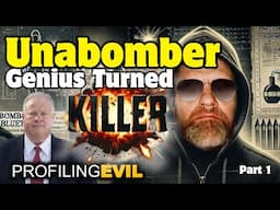 Unabomber - Genius Turned Killer, Part 1 | Profiling Evil
