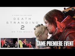Live @ The 'Death Stranding 2: Game Premiere Event'