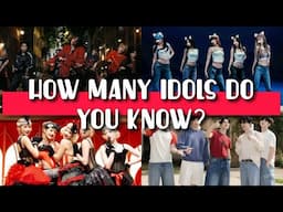 How many idols do you know? / KPOP GAME