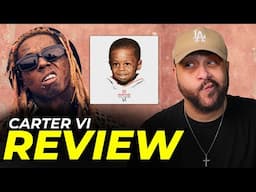 Lil Wayne - Carter VI (My Honest Review)