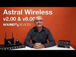Astral Wireless 2.00 and 8.00 Overview