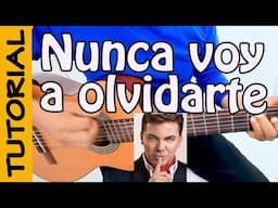 NUNCA VOY A OLVIDARTE - Guitarra Tutorial,