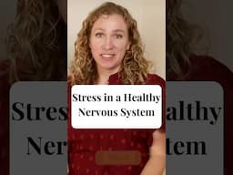 Stress in a Healthy Nervous System