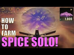 Dune Awakening - #10 Essential Tips for Farming Spice SOLO in Deep Desert! - Nothing is Worth More!