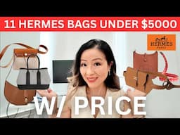 Top 11 HERMES BAGS Under $5000 You Need Now