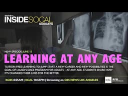Inside SoCal: Learning at Any Age (6/15)