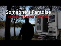 I Found a Secret Campsite not Listed on any Maps.