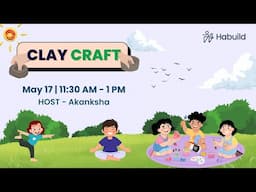 Day5 : Kids Summer Camp with Akanksha | By @habuild