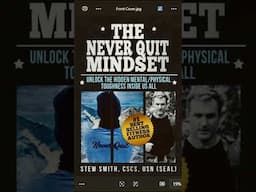 The Never Quit Mindset book is available. Unlock the hidden mental/physical toughness inside us all.