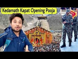 कपाट खुलने से पहले हुयी केदारनाथ की पूजा | Kedarnath Yatra 2025 | Kedarnath kapat Opening