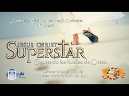 Jesucristo Superestrella - siguiendo las huellas de Cristo