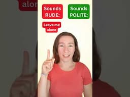 Master POLITE English phrases so you don't sound rude!
