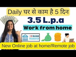 Best Work from home jobs | Frsshers apply 2025 | Remote jobs | New Jobs Online work