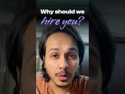 Why should we hire you? Interview Question #interviewtips #india #naukri