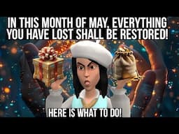 IN THIS MONTH OF MAY, EVERYTHING YOU HAVE LOST SHALL BE RESTORED! (CHRISTIAN ANIMATION)