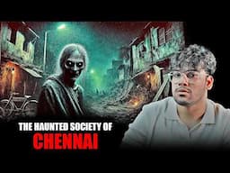 Chennai Horror Story l Most Haunted Colony of Tamil Nadu