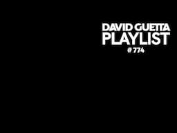 David Guetta - Playlist 774 - 19 April 2025 [REMASTERED]