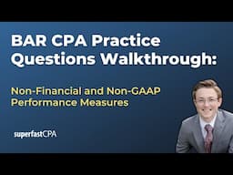 BAR CPA Practice Questions: Non-Financial and Non-GAAP Performance Measures