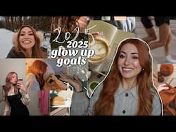 My 2025 Glow Up Goals 🌱 How I'm Bettering Myself This Year