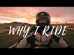 Why I Ride Motorcycles