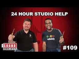 Fixing Studio Problems Fast - The SOUND Project Episode 109
