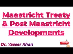 Maastricht Treaty & Post Maastricht Developments | Economics | International Economics | CUET UGC