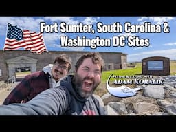 Fort Sumter (Charleston) South Carolina & Washington DC Sites - Adam Koralik
