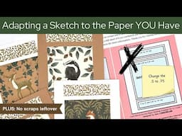 Make a Sketch Work with the Paper You Have