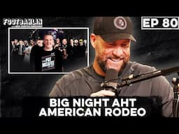 Big Ben talks Big Night Aht, The American Rodeo, Rory winning the Masters and more! Ep. 80