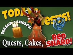 ALL Dailies - Season Candles, Quests, Treasure Cakes, and Red Shard - Golden Wasteland Apr 21