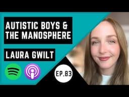 The Psychology of Autistic Boys and the Manosphere