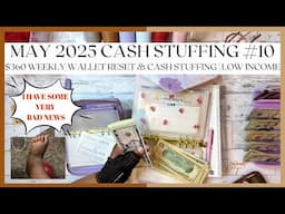 $360 CASH STUFFING | MAY 2025 | WEEKLY WALLET RESET | LOW-INCOME | SINGLE MOM BUDGET | #LOWINCOME
