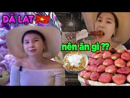 MÌNH ĐÃ ĂN NHỮNG GÌ Ở ĐÀ LẠT? (CHỢ MỚI)