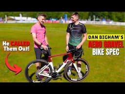 Dan Bigham's Aero Gravel Bike Spec (The Gralloch UCI)