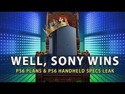 WELL, SONY WINS: Playstation 6 Plans & PS6 Handheld Specs Leak